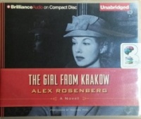 The Girl from Krakow written by Alex Rosenberg performed by Michael Page on CD (Unabridged)